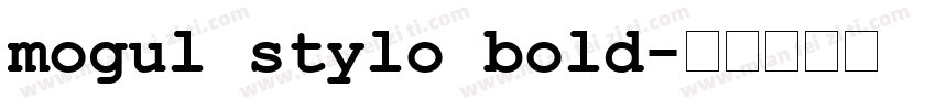 mogul stylo bold字体转换